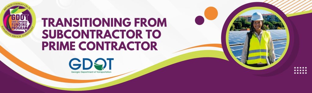 Transitioning from Subcontractor to Prime Contractor